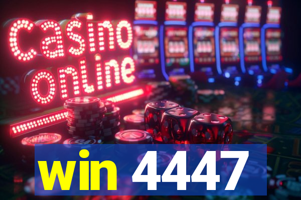 win 4447